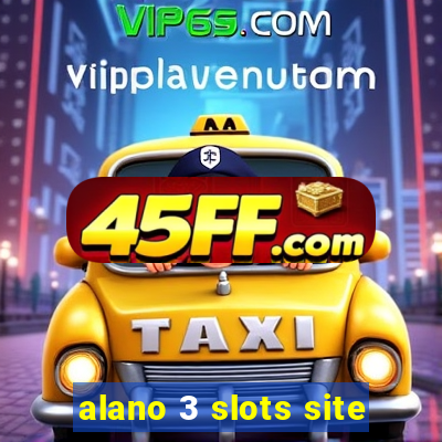 alano 3 slots site